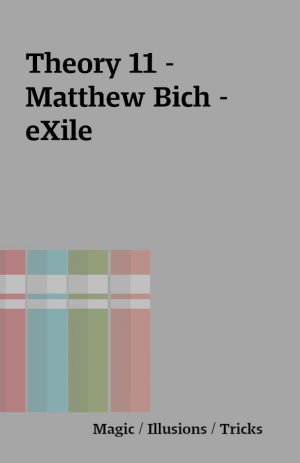 Theory 11 –  Matthew Bich –  eXile