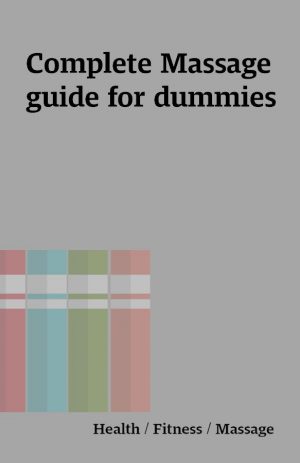 Complete Massage guide for dummies