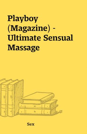 Playboy (Magazine) – Ultimate Sensual Massage