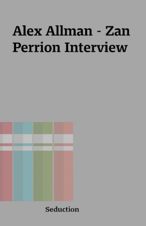 Alex Allman – Zan Perrion Interview