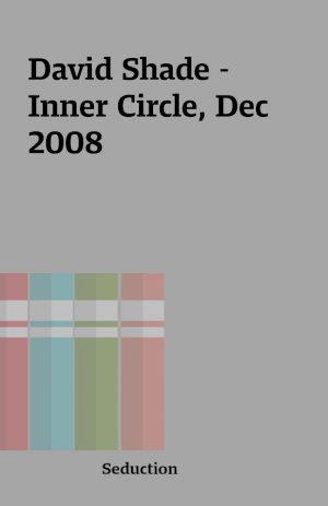 David Shade – Inner Circle, Dec 2008