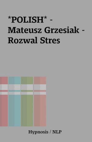 *POLISH* – Mateusz Grzesiak – Rozwal Stres