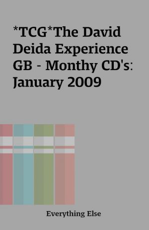 *TCG*The David Deida Experience GB – Monthy CD’s: January 2009