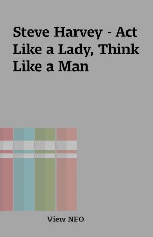 Steve Harvey – Act Like a Lady, Think Like a Man
