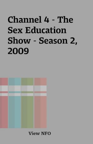 Channel 4 – The Sex Education Show – Season 2, 2009