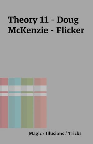Theory 11 – Doug McKenzie – Flicker