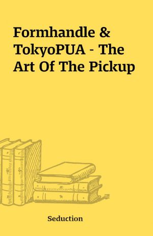 Formhandle & TokyoPUA – The Art Of The Pickup