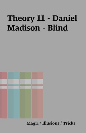 Theory 11 – Daniel Madison – Blind
