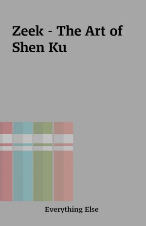 Zeek – The Art of Shen Ku