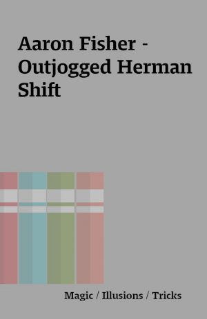 Aaron Fisher – Outjogged Herman Shift