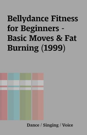 Bellydance Fitness for Beginners – Basic Moves & Fat Burning (1999)