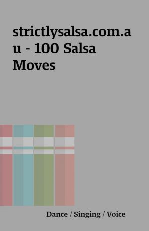 strictlysalsa.com.au – 100 Salsa Moves