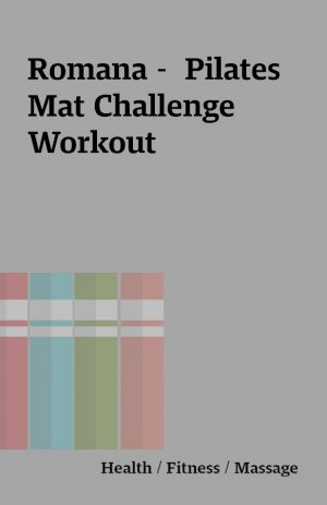 Romana –  Pilates Mat Challenge Workout