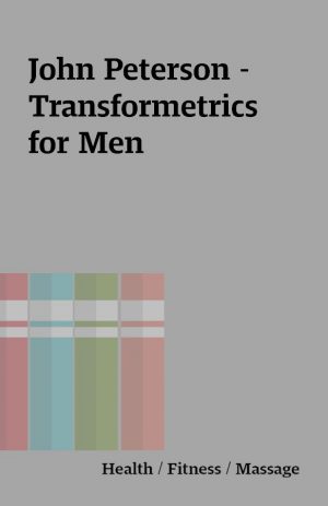 John Peterson – Transformetrics for Men