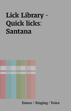 Lick Library – Quick licks: Santana