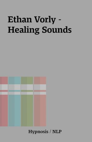 Ethan Vorly – Healing Sounds