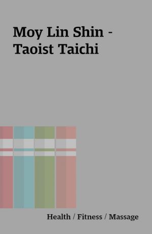 Moy Lin Shin – Taoist Taichi