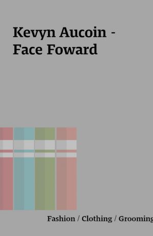 Kevyn Aucoin – Face Foward