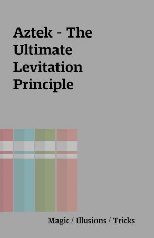 Aztek – The Ultimate Levitation Principle