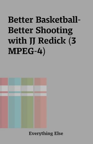 Better Basketball- Better Shooting with JJ Redick (3 MPEG-4)