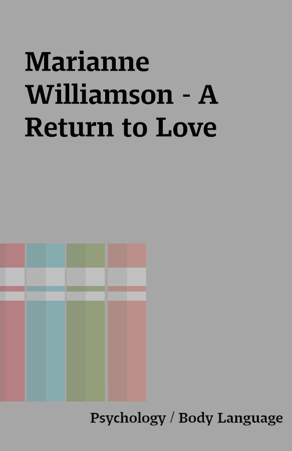 Marianne Williamson A Return To Love Shareknowledge Central 