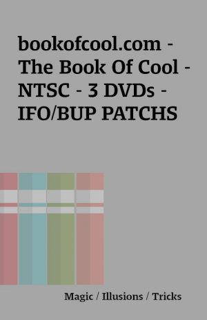 bookofcool.com – The Book Of Cool – NTSC – 3 DVDs – IFO/BUP PATCHS