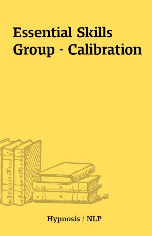 Essential Skills Group – Calibration