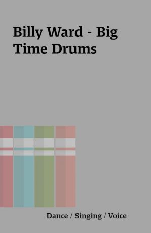 Billy Ward – Big Time Drums