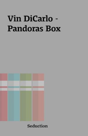 Vin DiCarlo – Pandoras Box