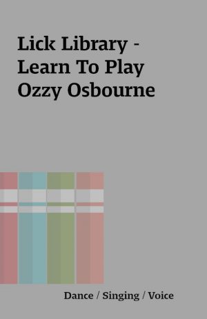 Lick Library – Learn To Play Ozzy Osbourne