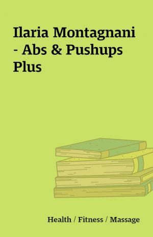 Ilaria Montagnani – Abs & Pushups Plus