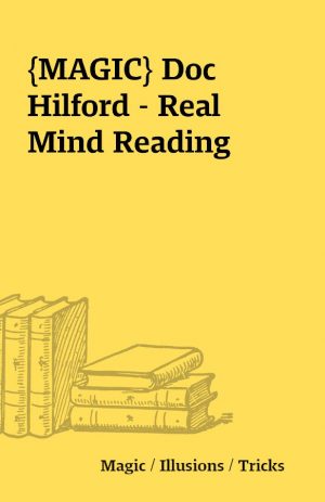 {MAGIC} Doc Hilford – Real Mind Reading
