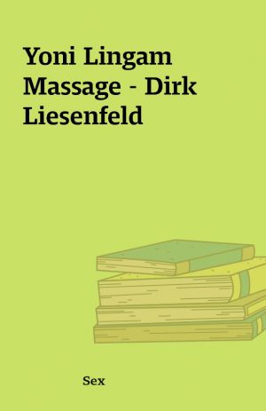 Yoni Lingam Massage – Dirk Liesenfeld
