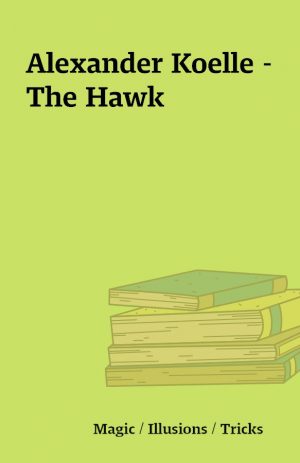 Alexander Koelle – The Hawk