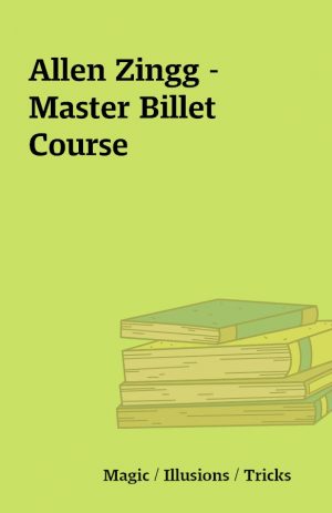 Allen Zingg – Master Billet Course