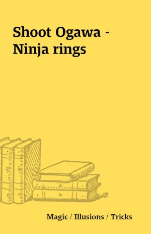 Shoot Ogawa – Ninja rings