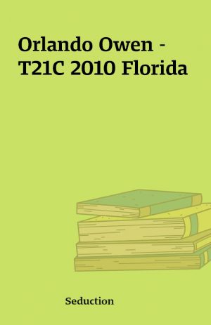 Orlando Owen – T21C 2010 Florida