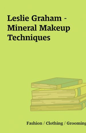 Leslie Graham – Mineral Makeup Techniques