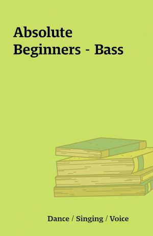 Absolute Beginners – Bass