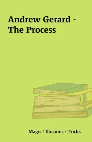 Andrew Gerard – The Process