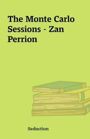 The Monte Carlo Sessions – Zan Perrion