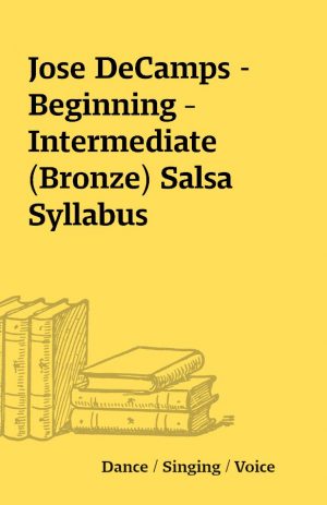 Jose DeCamps – Beginning – Intermediate (Bronze) Salsa Syllabus
