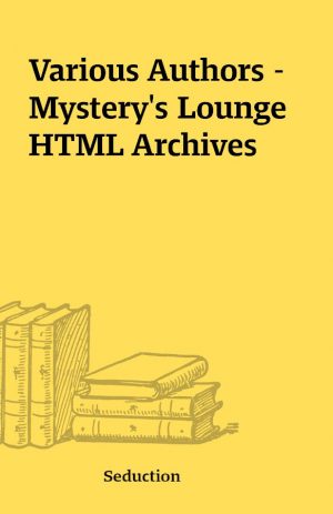 Various Authors – Mystery’s Lounge HTML Archives