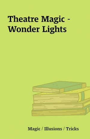 Theatre Magic – Wonder Lights