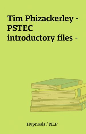 Tim Phizackerley – PSTEC introductory files –