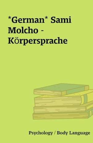 *German* Sami Molcho – Körpersprache