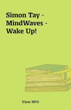 Simon Tay – MindWaves – Wake Up!