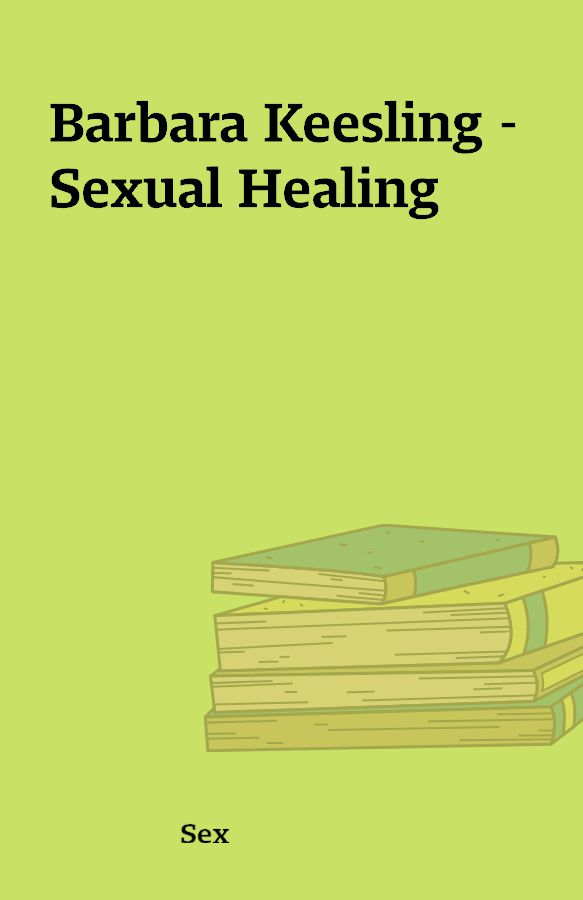 Barbara Keesling – Sexual Healing – Shareknowledge Central