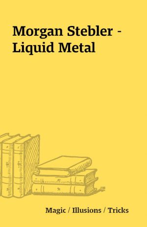 Morgan Stebler – Liquid Metal