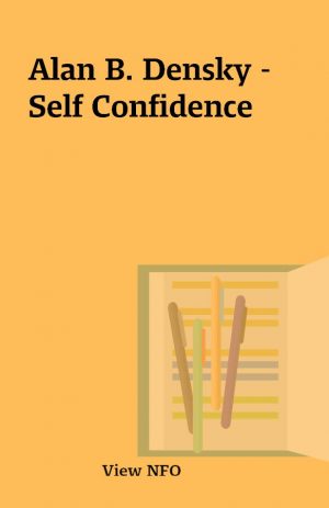 Alan B. Densky – Self Confidence